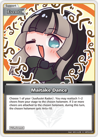 Maitake Dance (hBP04-094) [Curious Universe] - S