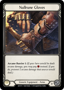 Nullrune Gloves [ARC157-C] 1st Edition Cold Foil